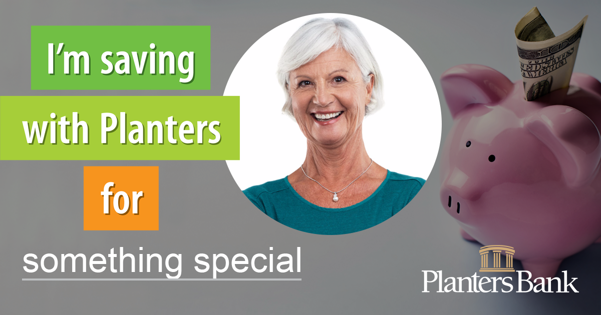 Saving with Planters Bank